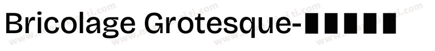 Bricolage Grotesque字体转换